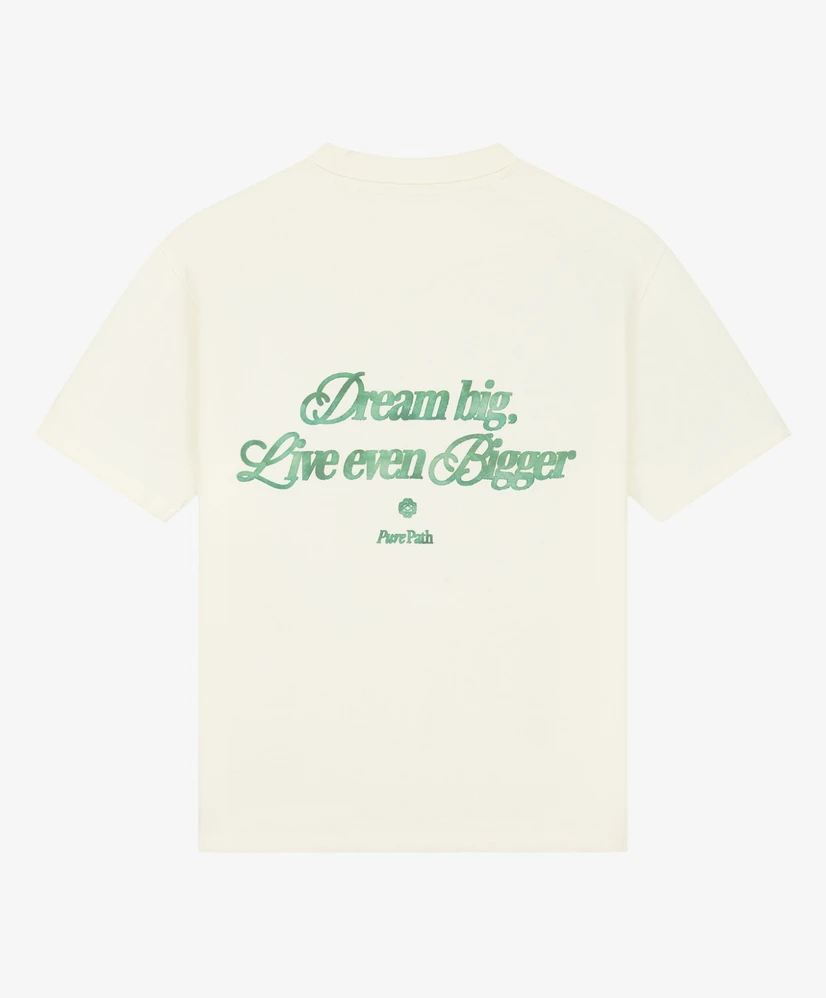 Pure Path T-shirt Dream Big